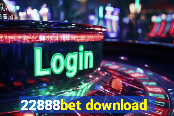 22888bet download